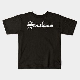 Southpaw  // Left Handed Gift Kids T-Shirt